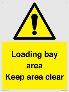 Loading bay area Keep area clear